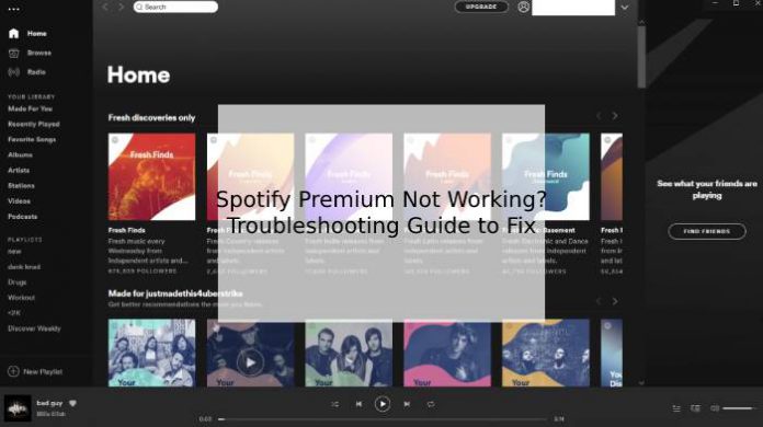 Spotify Premium Not Working