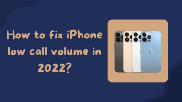 iPhone Low Call Volume